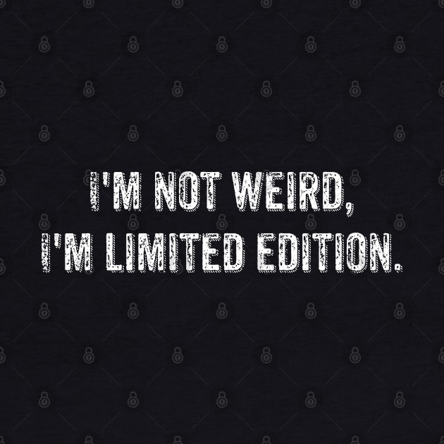 I'm not wierd by Rowdy Designs